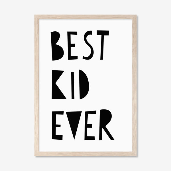 Mini Learners Best Kid Ever Poster - A3