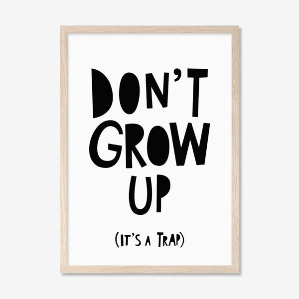 Mini Learners Don't Grow Up, It's a Trap Poster